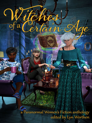 cover image of Witches of a Certain Age
